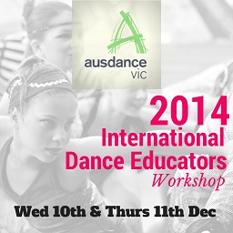 Ausdance Victoria hosts 2014 International Dance Educators Workshop
