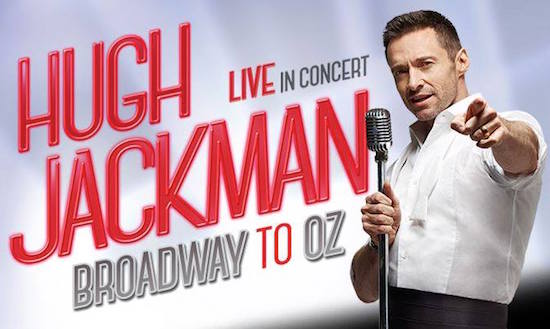 Hugh Jackman Broadway to Oz Tour