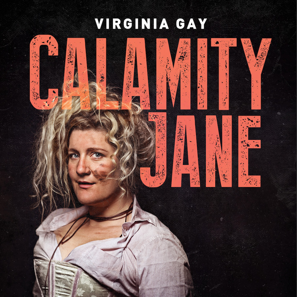 Virginia Gay stars in Calamity Jane in 2017