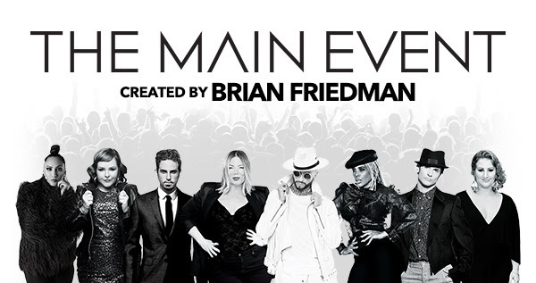 Brian Friedman creates The Main Event